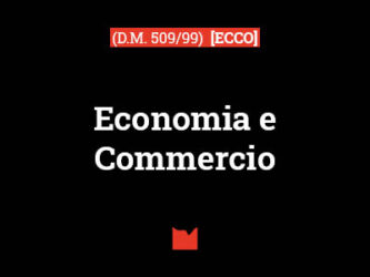 Economia e Commercio (D.M. 509/99) [ECCO]