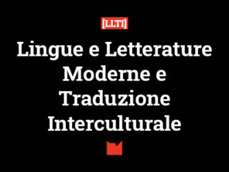 Lingue e Letterature Moderne e Traduzione Interculturale [LLTI]