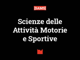 Scienze delle Attività Motorie e Sportive [SAMS]