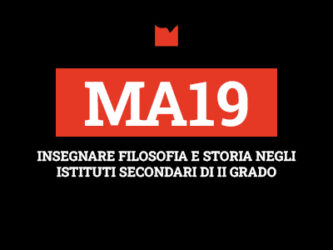 MA19 – INSEGNARE FILOSOFIA E STORIA NEGLI ISTITUTI SECONDARI DI II GRADO