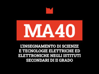 MA40 – L’INSEGNAMENTO DI SCIENZE E TECNOLOGIE ELETTRICHE ED ELETTRONICHE NEGLI ISTITUTI SECONDARI DI II GRADO